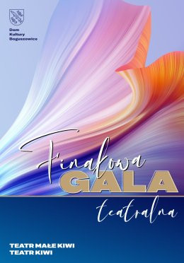 Finałowa Gala Teatralna 2024! Teatr Małe Kiwi