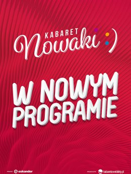 Rybnik Wydarzenie Kabaret Kabaret Nowaki - W nowym programie