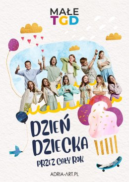 Rybnik Wydarzenie Koncert Koncert Małe TGD - Dzień Dziecka przez cały rok