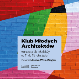 Rybnik Wydarzenie Inne wydarzenie Klub Młodych Architektów