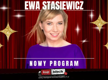 Rybnik Wydarzenie Stand-up Ewa Stasiewicz w nowym programie!