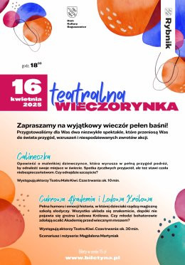 Rybnik Wydarzenie Spektakl Teatralna wieczorynka: "Calineczka" oraz "Cukrowa Akademia i Lodowa Królowa"