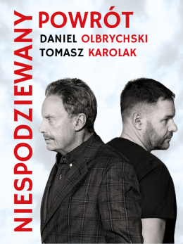 Rybnik Wydarzenie Spektakl NIESPODZIEWANY POWRÓT - Tomasz Karolak i Daniel Olbrychski