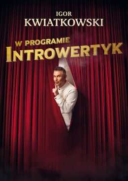 Rybnik Wydarzenie Kabaret Igor Kwiatkowski - Introwertyk