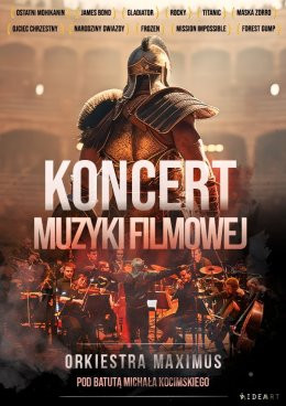 Rybnik Wydarzenie Koncert Koncert Muzyki Filmowej w wykonaniu Orkiestry Maximus