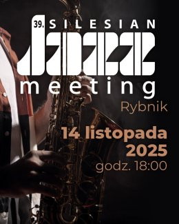 Rybnik Wydarzenie Festiwal Silesian Jazz Meeting 2025 - Dzień 1