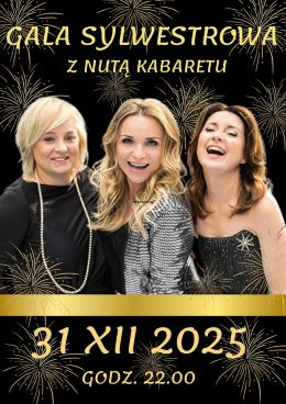 GALA SYLWESTROWA z nutą kabaretu