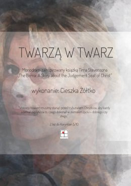 Rybnik Wydarzenie Spektakl Twarzą w twarz - monodram w wykonaniu Cieszki Żółtko