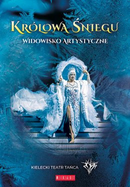 Rybnik Wydarzenie Spektakl Królowa Śniegu - Kielecki Teatr Tańca
