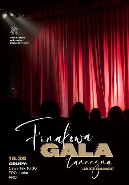 Rybnik Wydarzenie Spektakl Gala Finałowa Jazz Dance | gr. CZW. 16.30, PRO Junior i PRO