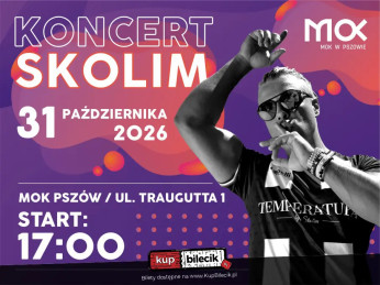 Pszów Wydarzenie Koncert SKOLIM NA ŻYWO W PSZOWIE!