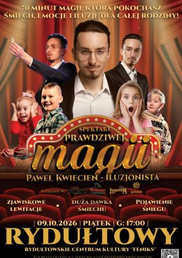 Rydułtowy Wydarzenie Spektakl Spektakl PRAWDZIWEJ MAGII