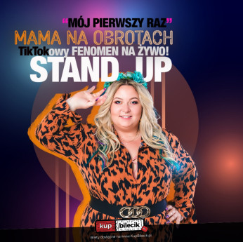 Rydułtowy Wydarzenie Stand-up Mama na obrotach wkracza na STAND-UPową scenę!