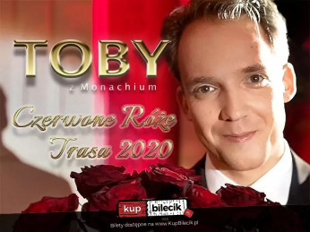 Radlin Wydarzenie Koncert Toby z Monachium - "Trasa Czerwone Róże"