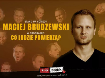 Rybnik Wydarzenie Stand-up Maciej Brudzewski w nowym programie "Co ludzie powiedzą?"