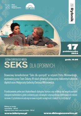 Rybnik Wydarzenie Spektakl Scena Dorosłego Widza "Seks dla opornych" - Teatr Żelazny.