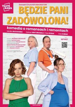 Rydułtowy Wydarzenie Spektakl Będzie Pani zadowolona! - nowa komedia o romansach i remontach