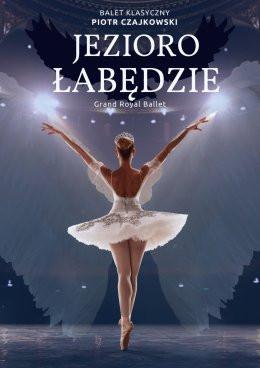 Racibórz Wydarzenie Opera | operetka Jezioro Łabędzie - Grand Royal Ballet