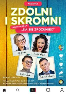Racibórz Wydarzenie Kabaret Zdolni i Skromni - "Da się zrozumieć"