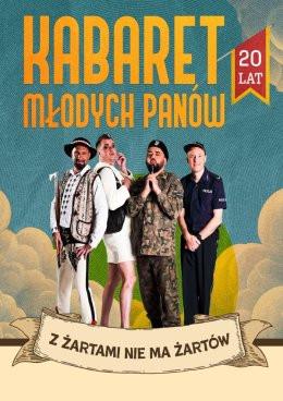 Wodzisław Śląski Wydarzenie Kabaret Kabaret Młodych Panów - 20 lecie - Z żartami nie ma żartów
