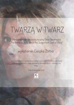 Rybnik Wydarzenie Spektakl Twarzą w twarz - monodram w wykonaniu Cieszki Żółtko