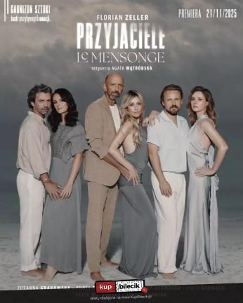 Rybnik Wydarzenie Spektakl PRZYJACIELE / Le Mensonge w Teatrze Garnizon Sztuki