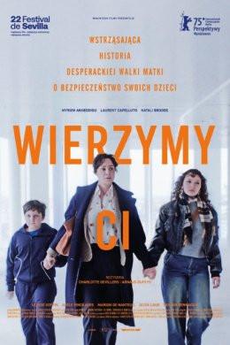 Rybnik Wydarzenie Film w kinie WIERZYMY CI