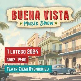 Rybnik Wydarzenie Koncert Buena Vista Music Show