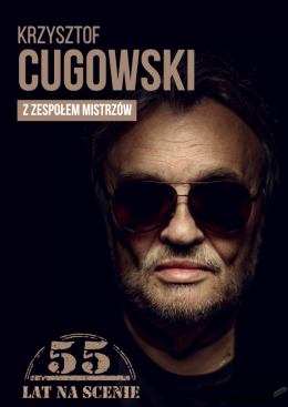 Rybnik Wydarzenie Koncert Krzysztof Cugowski  - 55 lat na scenie